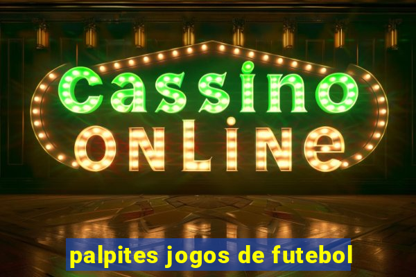 palpites jogos de futebol